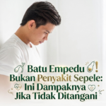 Batu Empedu Bukan Penyakit Sepele: Ini Dampaknya Jika Tidak Ditangani