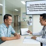 Kapan Waktu Terbaik Melakukan Medical Check-Up? Ini Cara Menentukan Jadwal Pemeriksaan Kesehatan